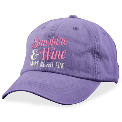 Sunshine And Wine Make Me Feel Fine Hat