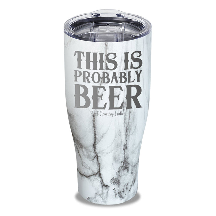 Black Friday | This Is Probably Beer Laser Etched Tumbler