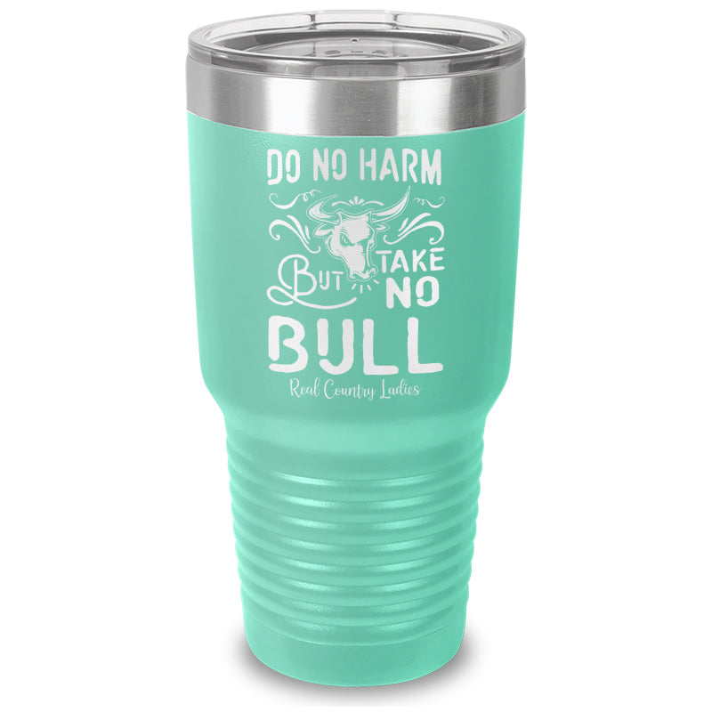 Black Friday | Do No Harm But Take No Bull Laser Etched Tumbler