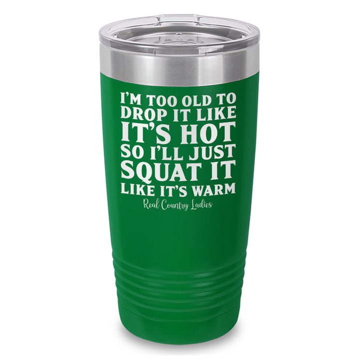 Black Friday | Drop It Like Its Hot Laser Etched Tumbler