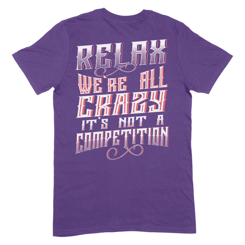 Blowout |  Relax We're All Crazy Apparel