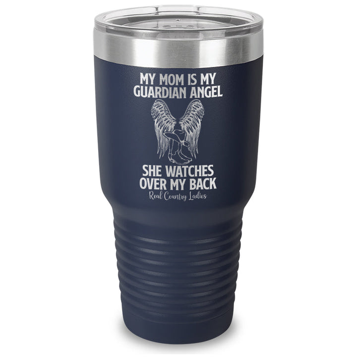 Black Friday | My Mom Is My Guardian Angel Laser Etched Tumbler