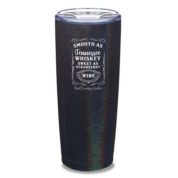 Black Friday | Smooth As Tennessee Whiskey Laser Etched Tumbler