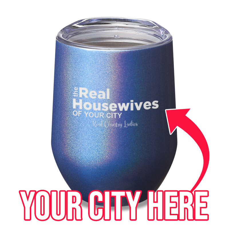 Black Friday | The Real Housewives Of (CUSTOM) Laser Etched Tumbler