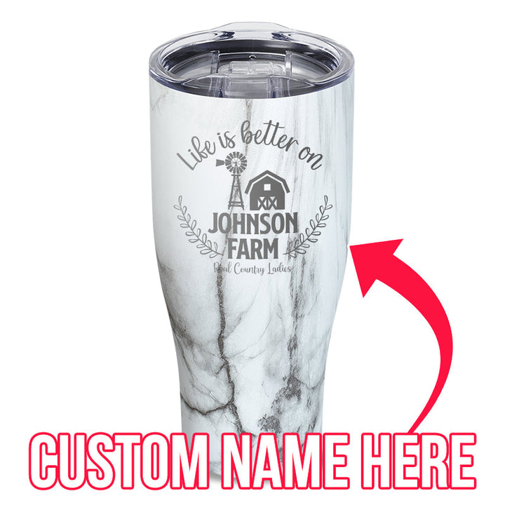 Black Friday | Life Is Better On (CUSTOM) Farm Laser Etched Tumbler