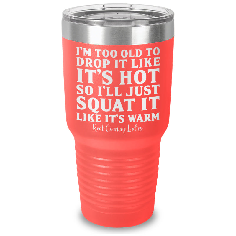 Black Friday | Drop It Like Its Hot Laser Etched Tumbler