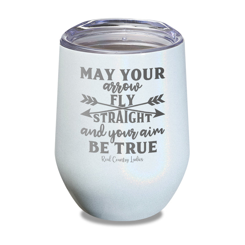 Black Friday | May Your Arrow Fly Straight Laser Etched Tumbler