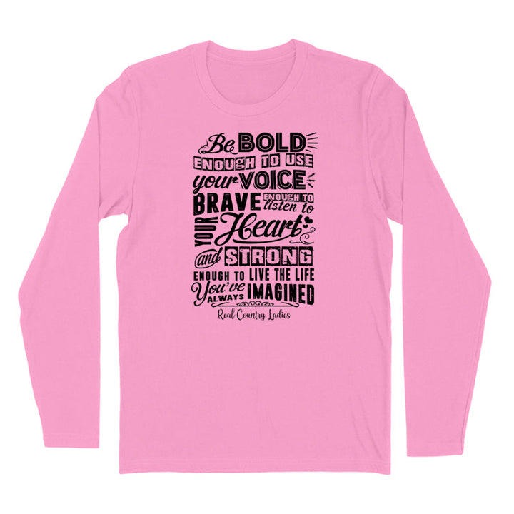 Black Friday | Bold Brave And Strong Black Print Hoodies & Long Sleeves