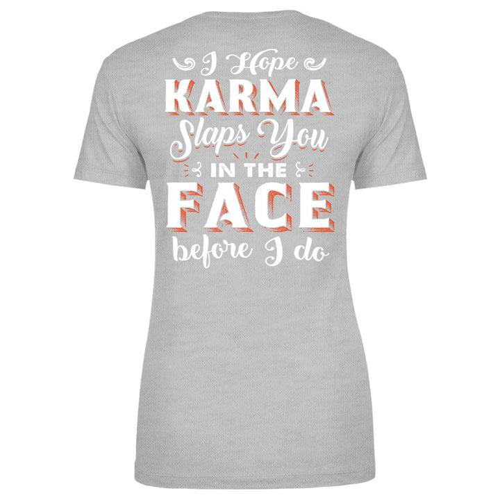 Black Friday | Karma Slaps You In The Face Apparel