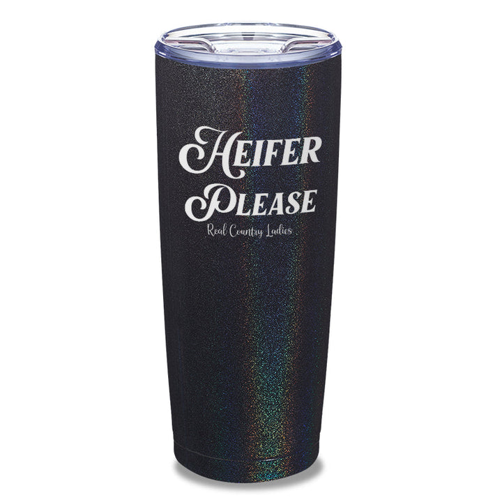 Black Friday | Heifer Please Laser Etched Tumbler