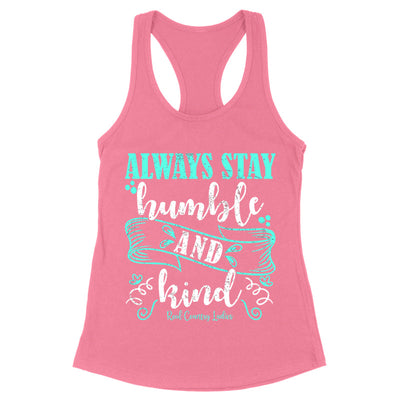 Blowout |  Always Stay Humble And Kind Apparel