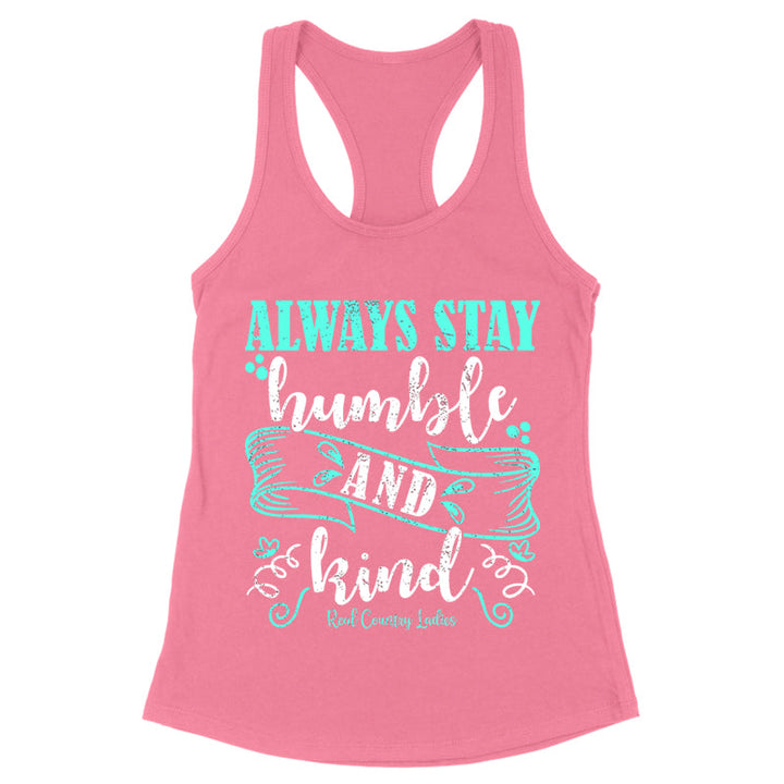 Black Friday | Always Stay Humble And Kind Apparel