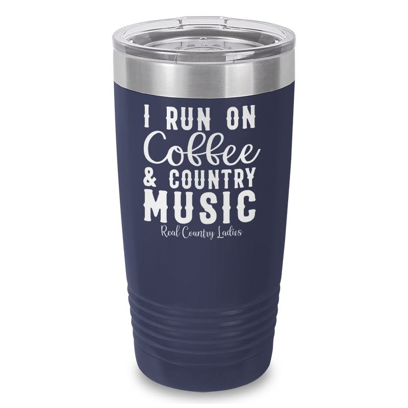 Black Friday | I Run On Coffee And Country Music Laser Etched Tumbler