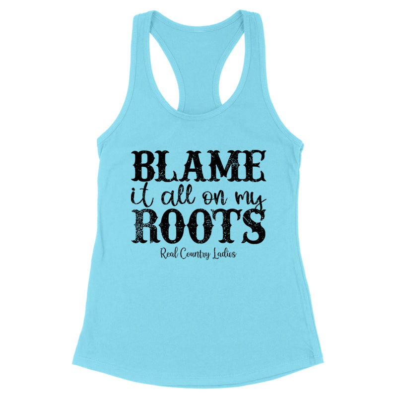 Black Friday | Blame It All On My Roots Black Print Front Apparel