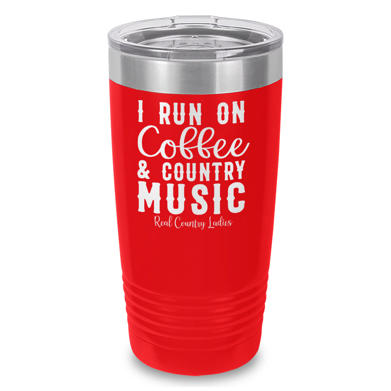 Black Friday | I Run On Coffee And Country Music Laser Etched Tumbler