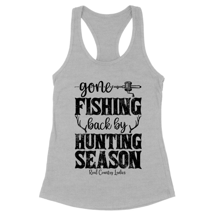 Black Friday | Gone Fishing Back By Hunting Season Black Print Front Apparel