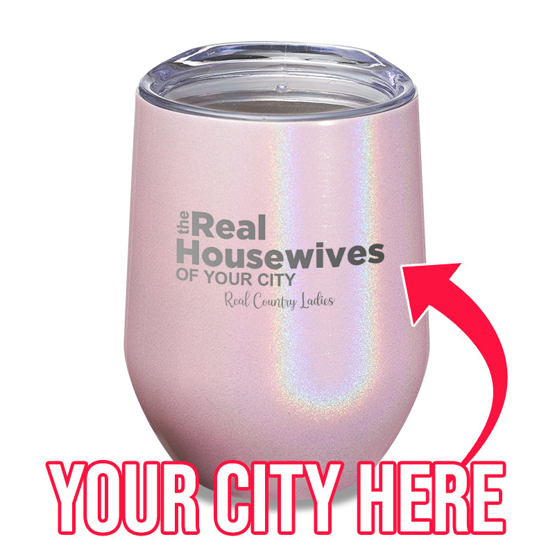 Black Friday | The Real Housewives Of (CUSTOM) Laser Etched Tumbler