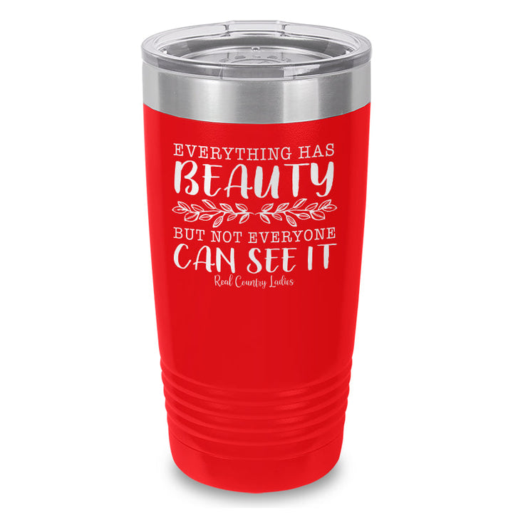 Black Friday | Everything Has Beauty Laser Etched Tumbler