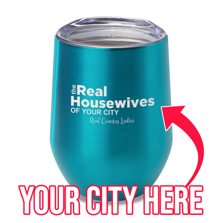 Black Friday | The Real Housewives Of (CUSTOM) Laser Etched Tumbler