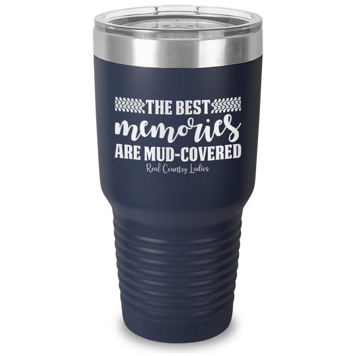 Black Friday | Best Memories Mud Covered Laser Etched Tumbler