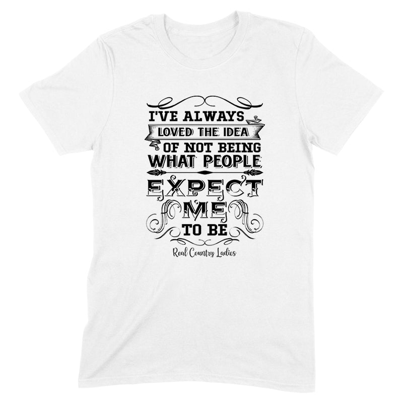 Blowout |  What People Expect Me To Be Black Print Front Apparel