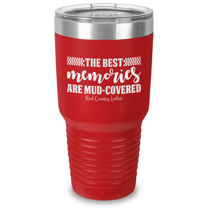 Black Friday | Best Memories Mud Covered Laser Etched Tumbler