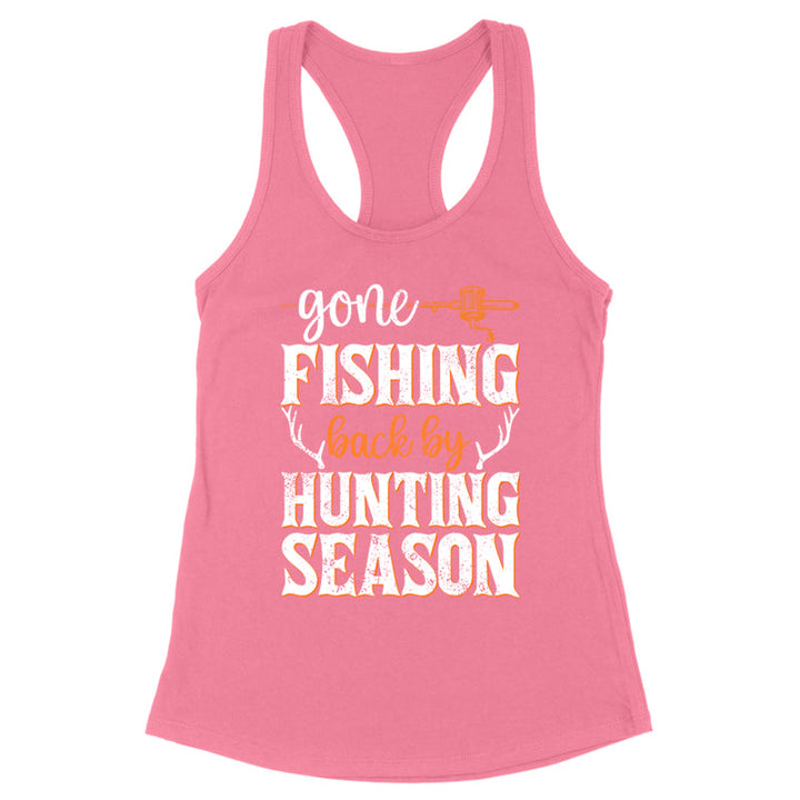 Black Friday | Gone Fishing Back By Hunting Season Apparel