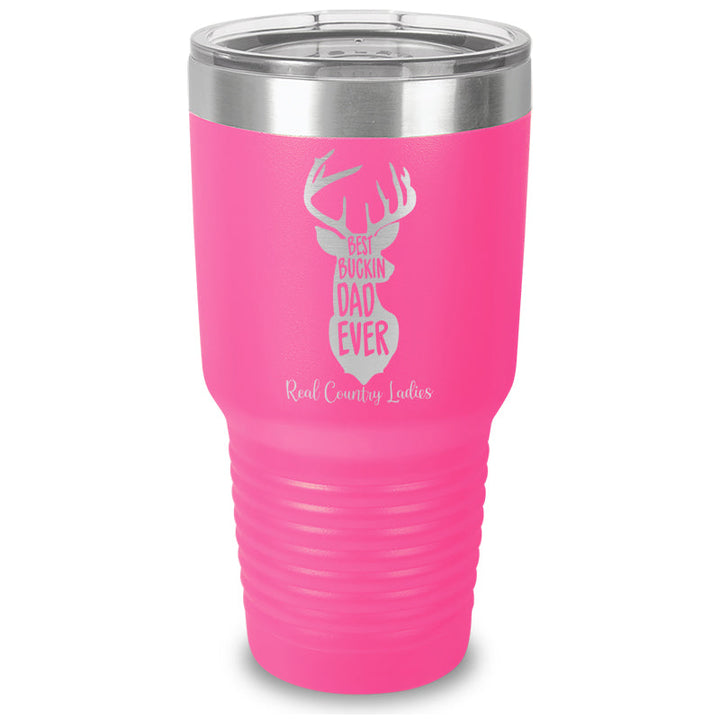 Black Friday | Best Buckin Dad Laser Etched Tumbler