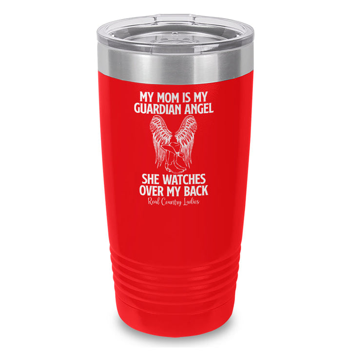 Black Friday | My Mom Is My Guardian Angel Laser Etched Tumbler