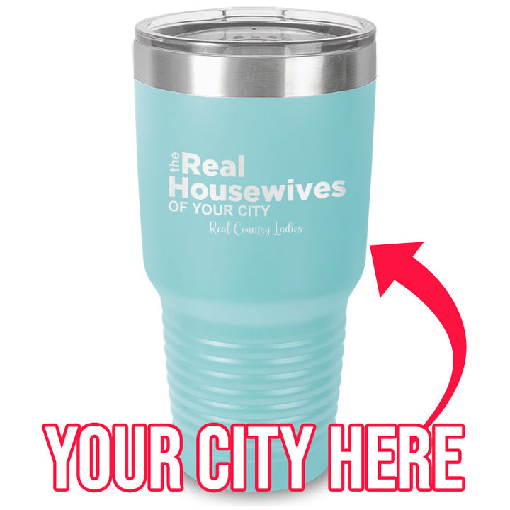 Black Friday | The Real Housewives Of (CUSTOM) Laser Etched Tumbler