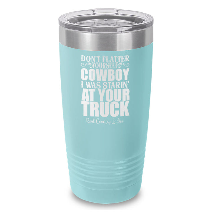 Black Friday | I Was Starin At Your Truck Laser Etched Tumbler