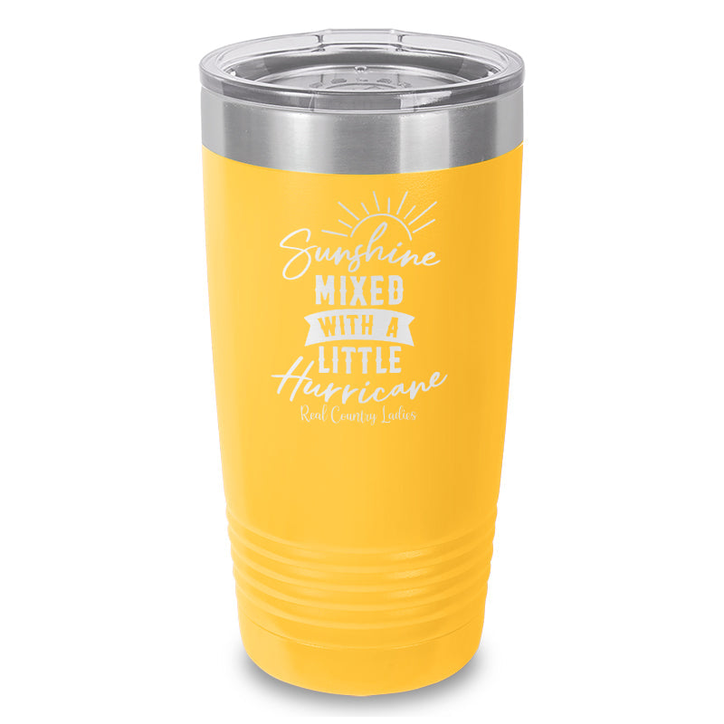 Black Friday | Sunshine Mixed With A Little Hurricane Laser Etched Tumbler