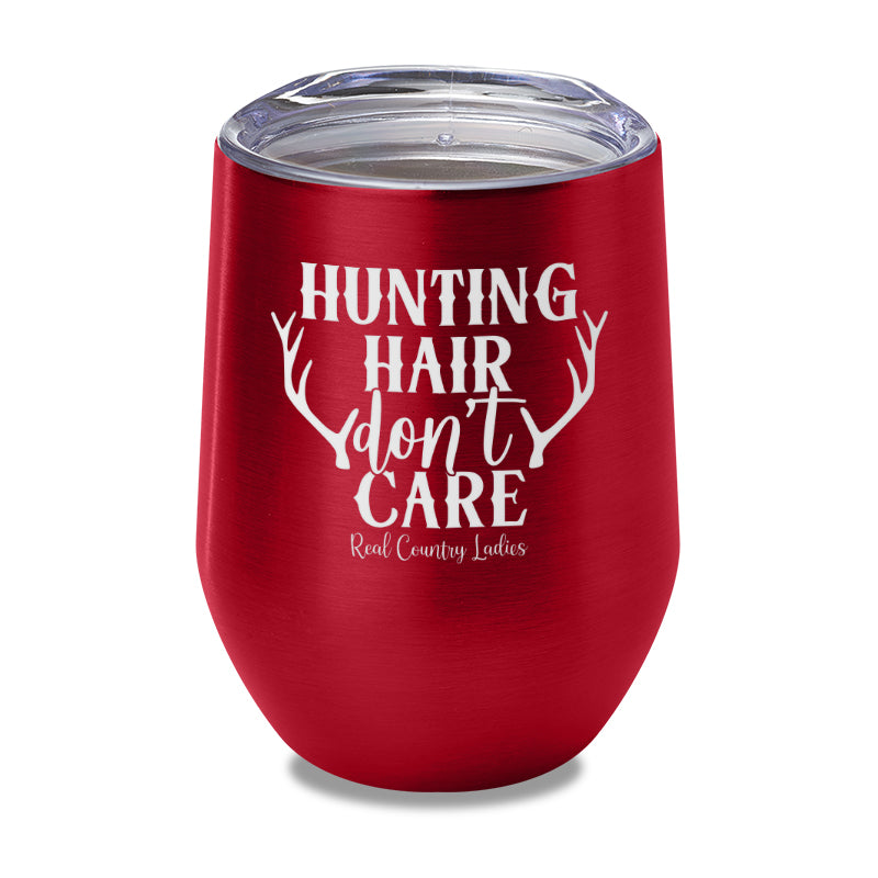 Black Friday | Hunting Hair Don't Care Laser Etched Tumbler