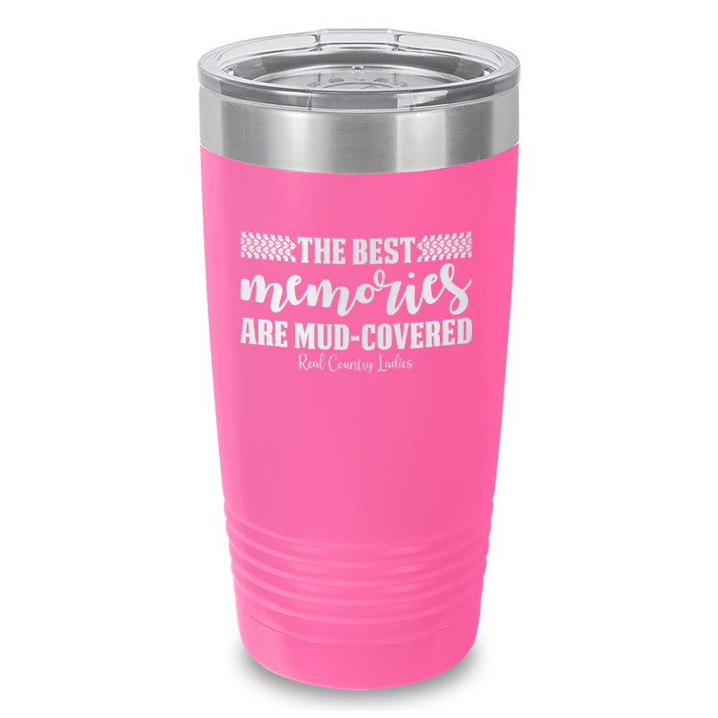 Black Friday | Best Memories Mud Covered Laser Etched Tumbler