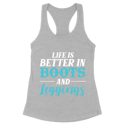 Blowout |  Life Is Better In Boots And Leggings Apparel