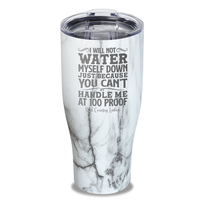 Black Friday | I Will Not Water Myself Down Laser Etched Tumbler