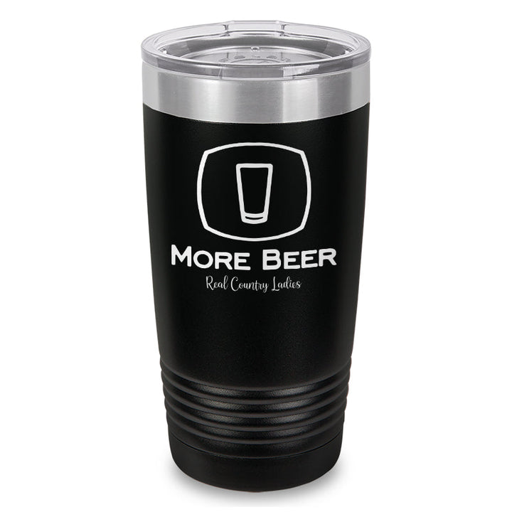 Black Friday | More Beer Laser Etched Tumbler