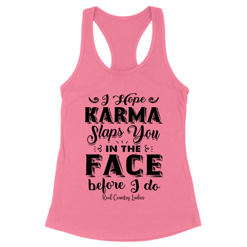 Blowout |  Karma Slaps You In The Face Black Print Front Apparel