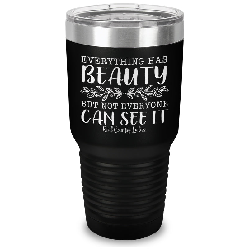 Black Friday | Everything Has Beauty Laser Etched Tumbler