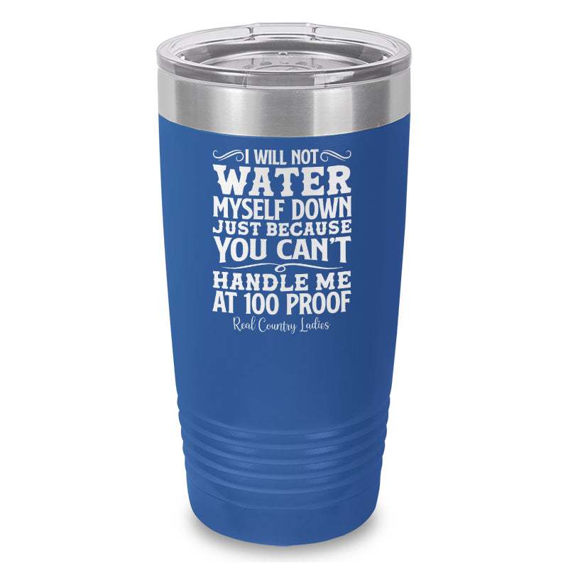 Black Friday | I Will Not Water Myself Down Laser Etched Tumbler