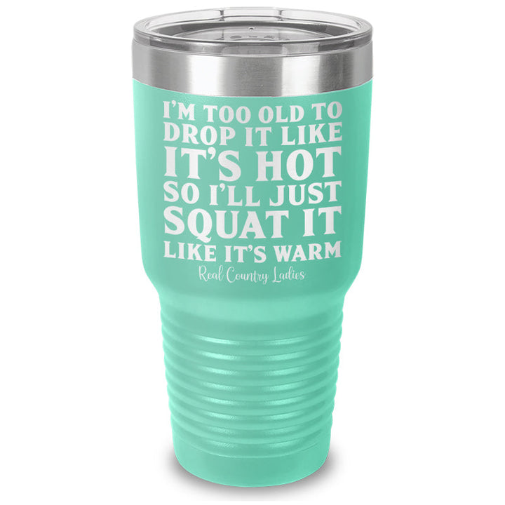 Black Friday | Drop It Like Its Hot Laser Etched Tumbler