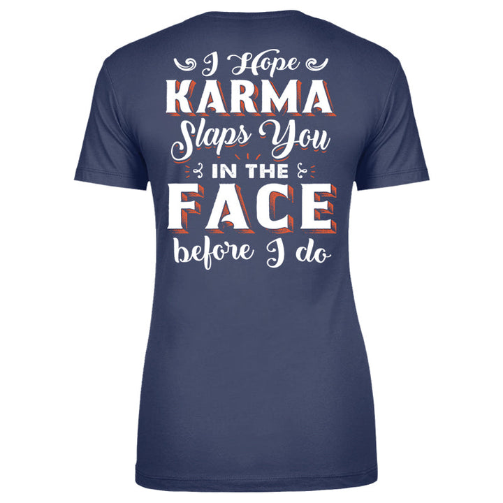 Black Friday | Karma Slaps You In The Face Apparel