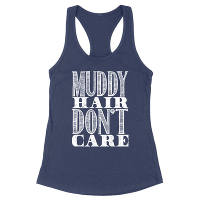 Blowout |  Muddy Hair Don't Care Apparel