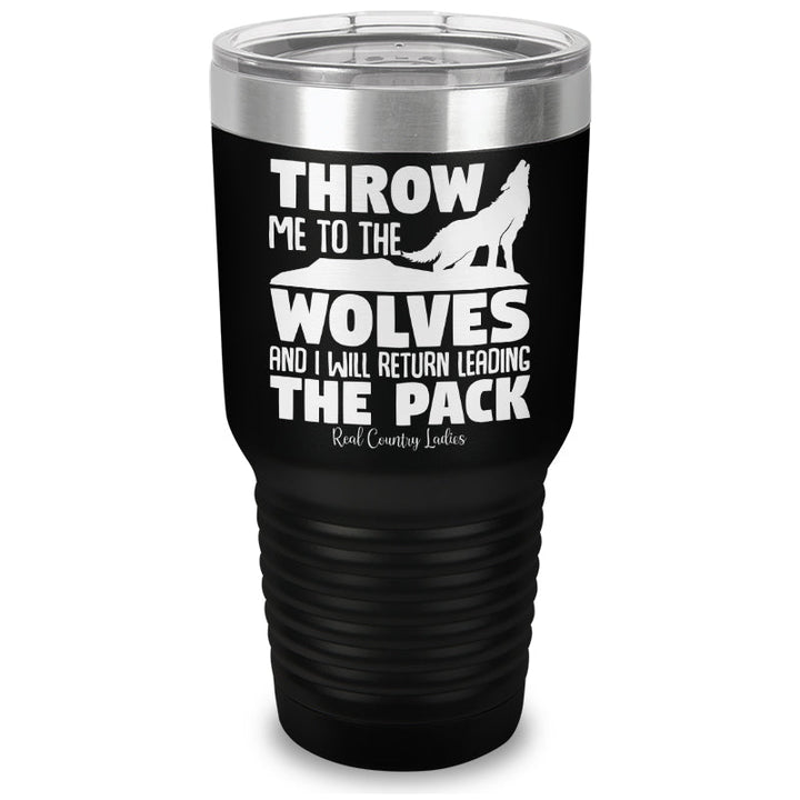 Black Friday | Throw Me To The Wolves Laser Etched Tumbler