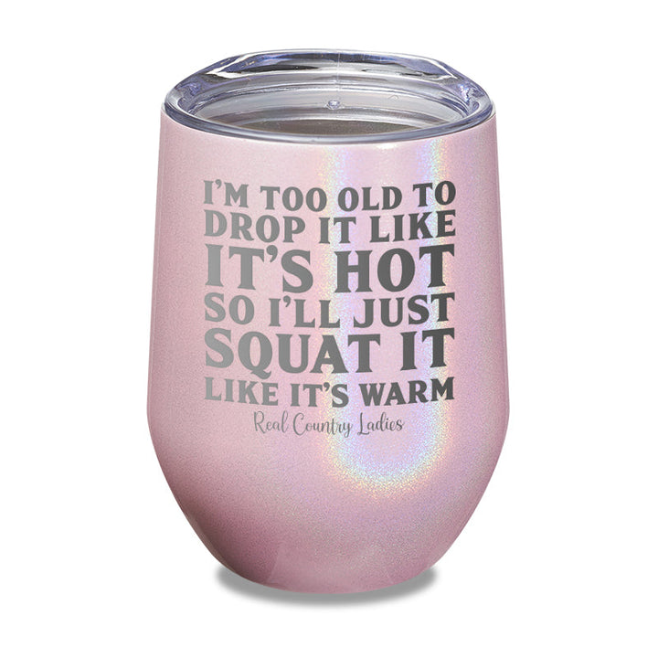 Black Friday | Drop It Like Its Hot Laser Etched Tumbler