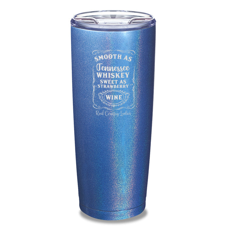 Black Friday | Smooth As Tennessee Whiskey Laser Etched Tumbler