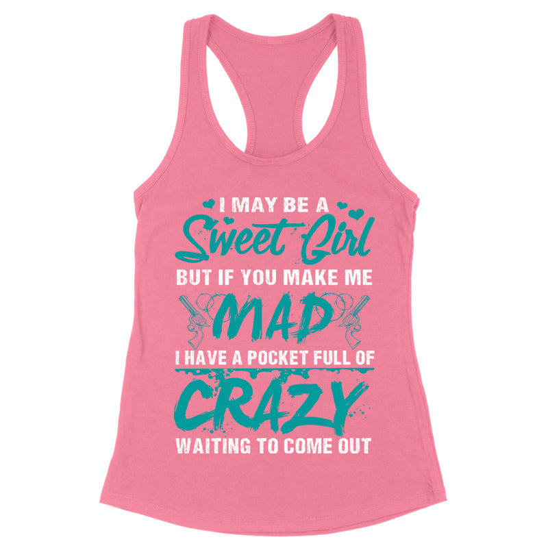 Blowout |  I May Be A Sweet Girl Apparel