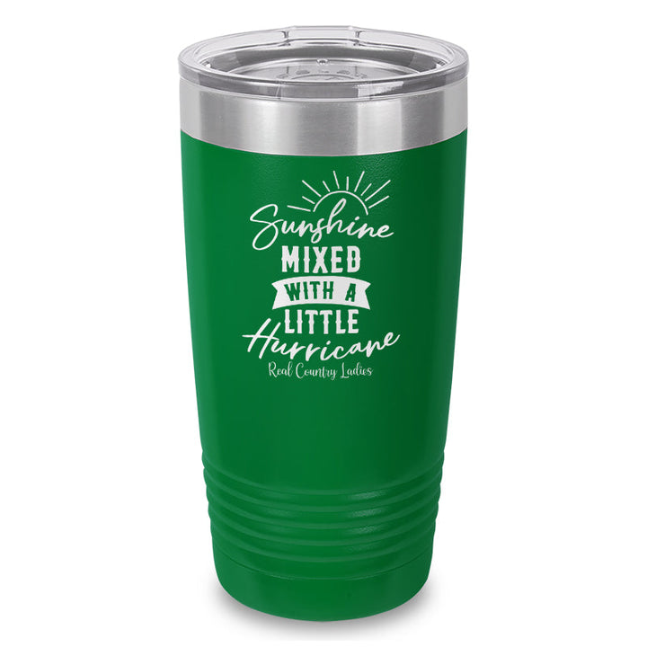 Black Friday | Sunshine Mixed With A Little Hurricane Laser Etched Tumbler