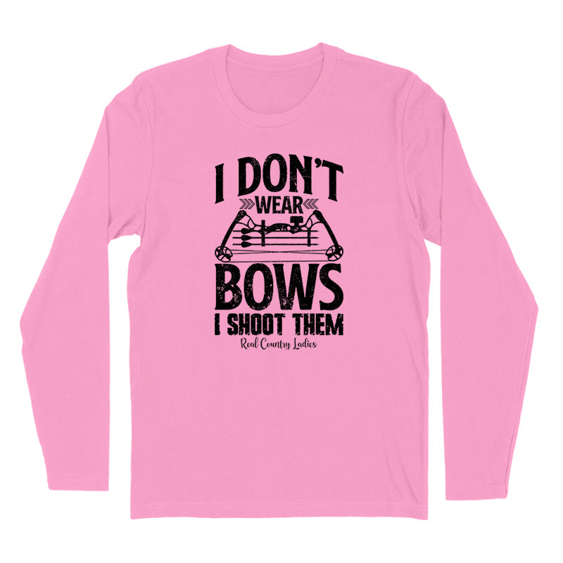 Blowout | I Don't Wear Bows I Shoot Them Black Print Hoodies & Long Sleeves