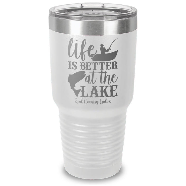 Black Friday | Life Is Better At The Lake Laser Etched Tumbler